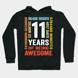 11 Years 132 Months Of Being Awesome 11th Birthday Hoodie